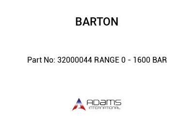 32000044 RANGE 0 - 1600 BAR