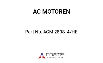 ACM 280S-4/HE