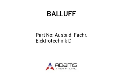 Ausbild. Fachr. Elektrotechnik D									