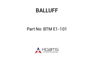 BTM E1-101									 BTM E1-101