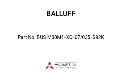 BUS M30M1-XC-07/035-S92K									 BUS M30M1-XC-07/035-S92K