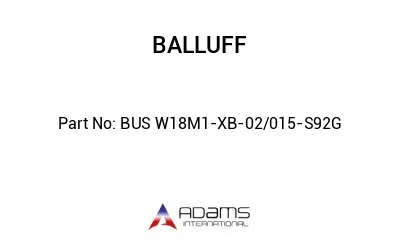 BUS W18M1-XB-02/015-S92G									 BUS W18M1-XB-02/015-S92G