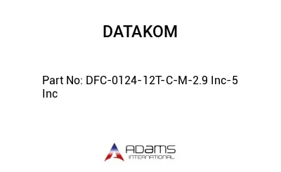 DFC-0124-12T-C-M-2.9 Inc-5 Inc