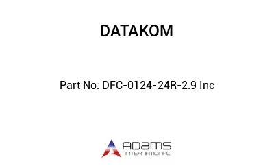 DFC-0124-24R-2.9 Inc