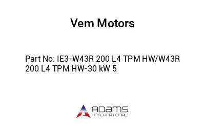 IE3-W43R 200 L4 TPM HW/W43R 200 L4 TPM HW-30 kW 5