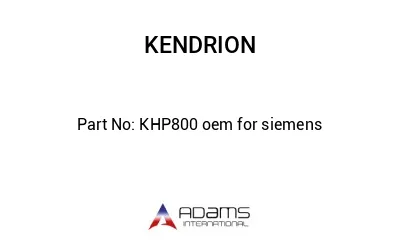 KHP800 oem for siemens