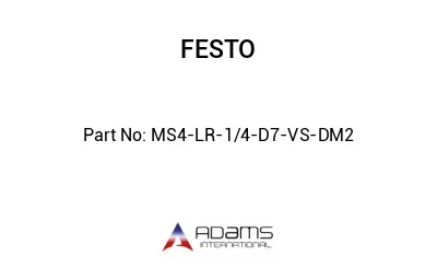 MS4-LR-1/4-D7-VS-DM2