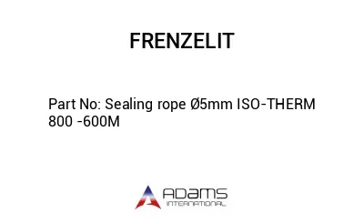 Sealing rope Ø5mm ISO-THERM 800 -600M