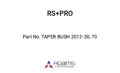 TAPER BUSH 2012-30, 70